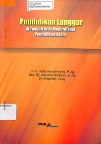 PENDIDIKAN LANGGAR DITENGAN ARUS MODERNISASI PENDIDIKAN ISLAM