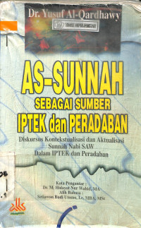 ASSUNNHA SEBAGAI SUMBER IPTEK DAN PERADABAN