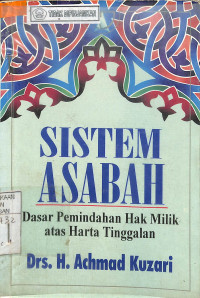 SISTEM ASABAH: Dasar Pemindaha Hak milik Atas Harta Tinggalan