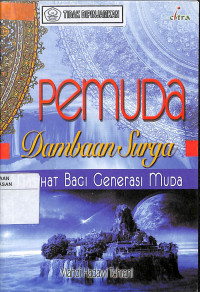 PEMUDA DAMBAAN SURGA NASEHAT BAGI GENERASI MUDA