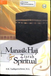 MANASIK HAJI DAN ZIARAH SPIRITUAL