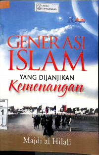 GENERASI ISLAM YANG DIJANJIKAN KEMENANGAN