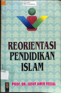 REORIENTASI PENDIDIKAN ISLAM