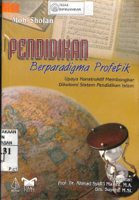 PENDIDIKAN BERPARADIGMA PROFETIK