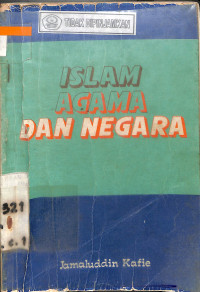 ISLAM AGAMA DAN NEGARA