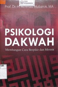 Psikologi Dakwah: Membangun Cara Berpikir dan Merasa