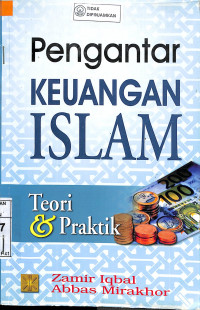 PENGANTAR KEUANGAN ISLAM : TEORI & PRAKTIK