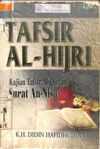 TAFSIR AL-HIJRI : Kajian Tafsir Al-Qur'an Surat An-Nisa