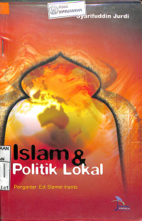 ISLAM & POLITIK LOKAL