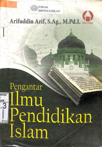 PENGANTAR ILMU PENDIDIKAN ISLAM