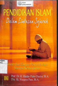 PENDIDIKAN ISLAM DALAM LINTASAN SEJARAH