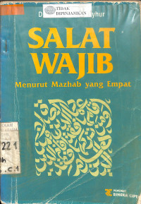 SALAT WAJIB: Menurut Mazhab yang Empat