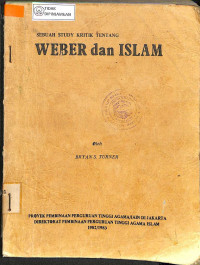 SEBUAH STUDY KRITIK TENTANG WEBER DAN ISLAM