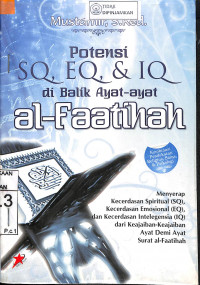 POTENSI SQ, EQ & IQ Di BALIK AYAT-AYAT Al- FATIHAH