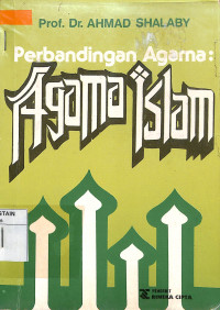 PERBANDINGAN AGAMA: Agama Islam