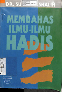 MEMBAHAS ILMU-ILMU HADIS