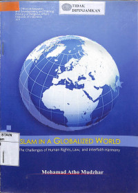 ISLAM IN A GLOBAL WORLD: The Challenges Of Human Rights, Law, And Interfaith Harmony