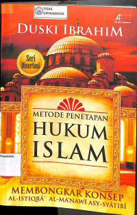 METODE PENETAPAN HUKUM ISLAM