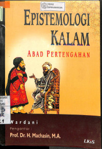 EPISTEMOLOGI KALAM ABAD PERTENGAHAN