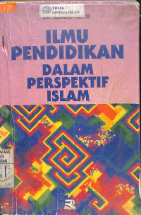 ILMU PENDIDIKAN DALAM PERSPEKTIF ISLAM