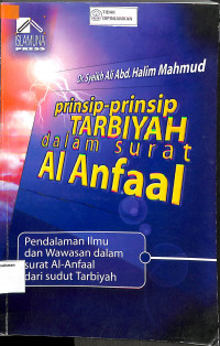 PRINSIP-PRINSIP TARBIYAH DALAM SURAT AL ANFAAL