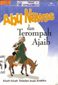 ABU NAWAS DAN TEROMPAH AJAIB