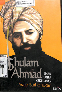 GHULAM AHMAD JIHAD TANPA KEKERASAN