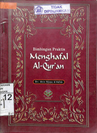 BIMBINGAN PRAKTIS MENGHAFAL AL-QUR'AN