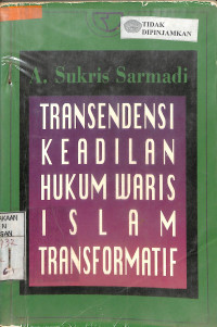 TRANSENDENSI KEADILAN HUKUM WARIS ISLAM TRANSFORMATIFF