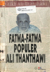 FATWA-FATWA POPULER ALI THANTHAWI