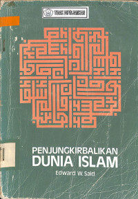 PENJUNGKIRBALIKAN DUNIA ISLAM