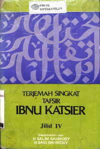 TERJEMAH SINGKAT TAFSIR IBNU KATSIER JILID IV