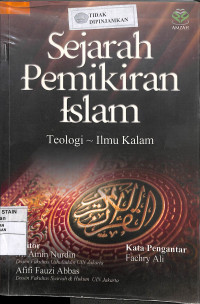 SEJARAH PEMIKIRAN ISLAM; Teologi-Ilmu Kalam