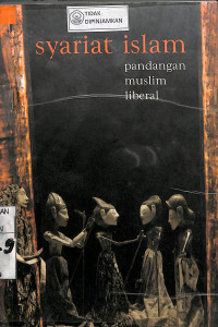 SYARIAT ISLAM: Pandangan Muslim Liberal