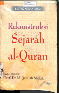 REKONSTRUKSI SEJARAH AL-QUR'AN