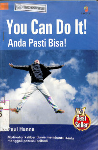 YOU CAN DO IT! : Anda Pasti Bisa!