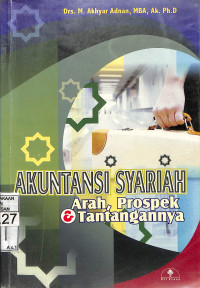 AKUNTANSI SYARIAH : Arah, Prospek dan Tantangannya