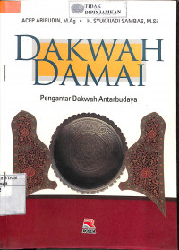 DAKWAH DAMAI: Pengantar Dakwah Antar Budaya