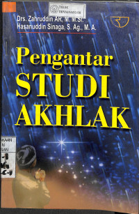 PENGANTAR STUDI AKHLAK