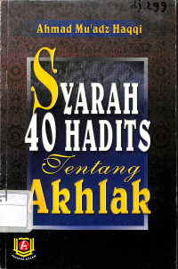 SYARAH 40 HADITS TENTANG AKHLAK