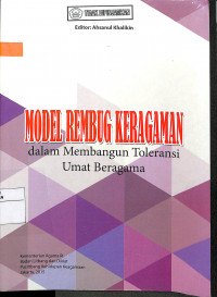 MODEL REMBUG KERAGAMAN DALAM MEMBANGUN TOLERANSI UMAT BERAGAMA