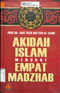 AKIDAH ISLAM MENURUT EMPAT MADZHAB