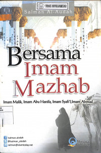 MA'A AL-AIMMAH BERSAMA IMAM MAZHAB:( Imam Malik, Imam Abu Hanifah, Imam Syafi'I, Imam Ahmad )