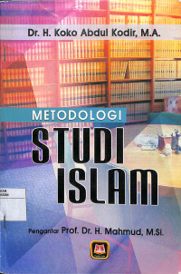 METODOLOGI STUDI ISLAM