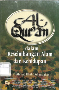 AL-QUR'AN DALAM KESEIMBANGAN ALAM DAN KEHIDUPAN