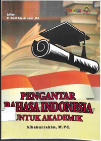 PENGANTAR BAHASA INDONESIA UNTUK AKADEMIK