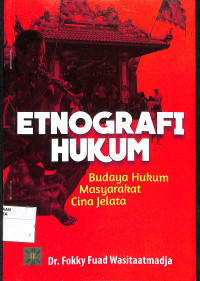 ETNOGRAFI HUKUM: Budaya Hukum Masyarakat Cina jelata