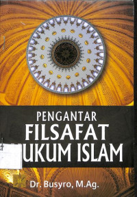 PENGANTAR FILSAFAT HUKUM ISLAM