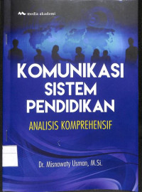 KOMUNIKASI SISTEM PENDIDIKAN ANALISIS KOMPREHENSIF