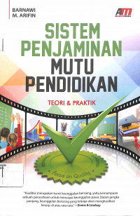 SISTEM PENJAMINAN MUTU PENDIDIKAN : Teori & Praktik